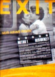 Exit... nur keine Panik