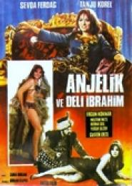 Anjelik ve Deli Ibrahim