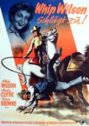 Whip Wilson schlägt zu