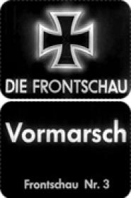 Die Frontschau Nr. 3 - Vormarsch