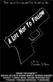 A Life Not to Follow