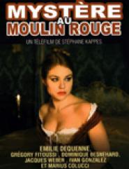 Mystery at the Moulin Rouge