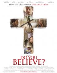 Do You Believe? - Glaubst Du an Gott?