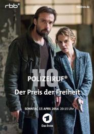 Polizeiruf 110: Der Preis der Freiheit