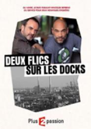 Deux flics sur les docks: Coups sur coups