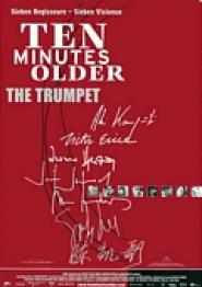 Ten Minutes Older: The Trumpet