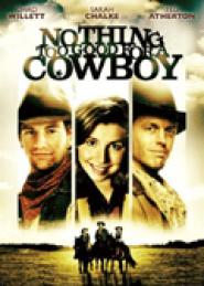 Heirate nie einen Cowboy