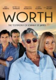 Worth: The Testimony of Johnny St. James