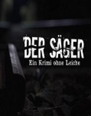 Der Säger - Ein Krimi ohne Leiche