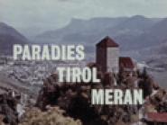 Paradies Tirol - Meran
