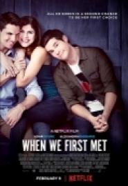 When We First Met