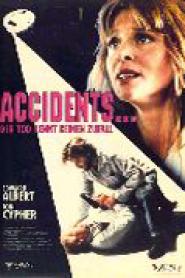 Accidents... der Tod kennt keinen Zufall