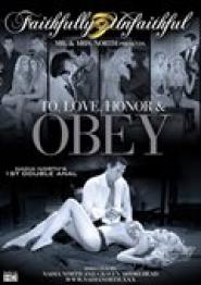 Faithfully Unfaithful: To, Love, Honor and Obey