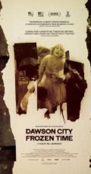 Dawson City: Verlorene Bilder aus dem Eis