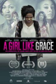 A Girl Like Grace