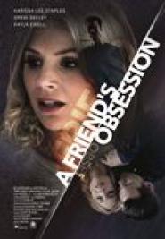 A Friend's Obsession