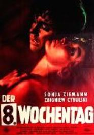 Der Achte Wochentag