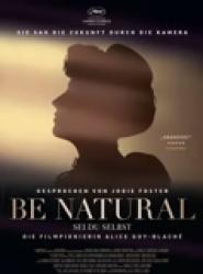 Be Natural - Sei du selbst: Die Filmpionierin Alice Guy-Blaché