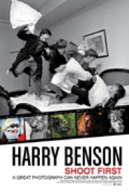 Harry Benson: Shoot First