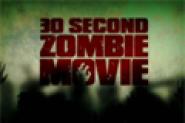 30 Second Zombie Movie
