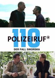 Polizeiruf 110: Der Fall Sikorska