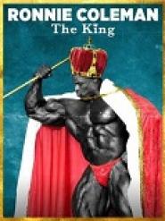 Ronnie Coleman: The King