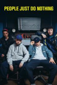 People Just Do Nothing