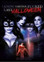 I Know Who You Fucked Last Halloween