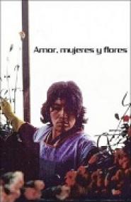 Love, Women and Flowers