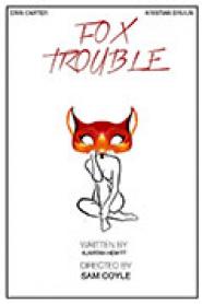 Fox Trouble