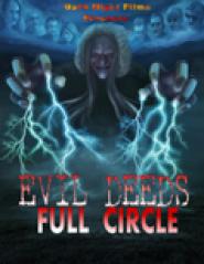 Evil Deeds: Full Circle
