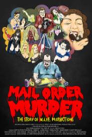 Mail Order Murder: The Story Of W.A.V.E. Productions