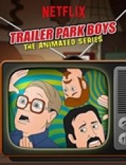 Trailer Park Boys: The Animated Series