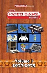 The Video Game Years