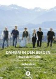 Daheim in den Bergen: Liebesleid