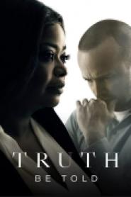 Truth Be Told - Der Wahrheit auf der Spur