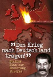 Den Krieg nach Deutschland tragen
