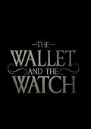 The Wallet and the Watch