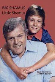 Big Shamus, Little Shamus