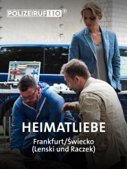 Polizeiruf 110: Heimatliebe