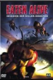 Eaten Alive - Invasion der Killer-Insekten