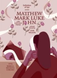 Matthew Mark Luke John