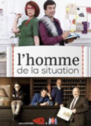 Homme de la situation, L'