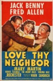 Love Thy Neighbor