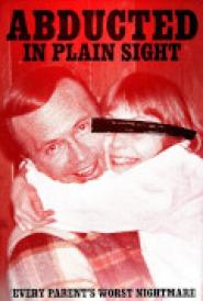 Abducted in Plain Sight