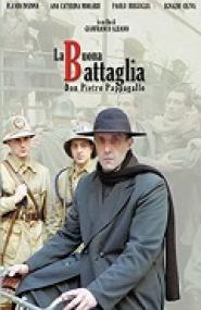 La Buona battaglia - Don Pietro Pappagallo