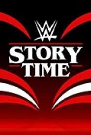 WWE: Story Time