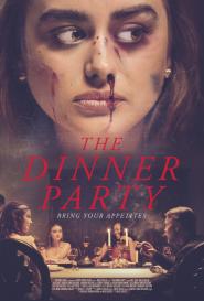 The Dinner Party - Für eine Einladung würden sie sterben