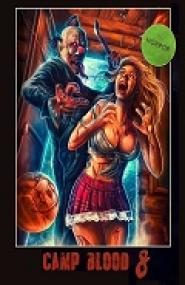 Camp Blood 8: Revelations