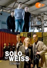 Solo für Weiss: Schlaflos